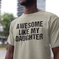 Like Daughter Dad Husband Father'S Day Unisex T-shirt, Sweatshirt, Hoodie (1)