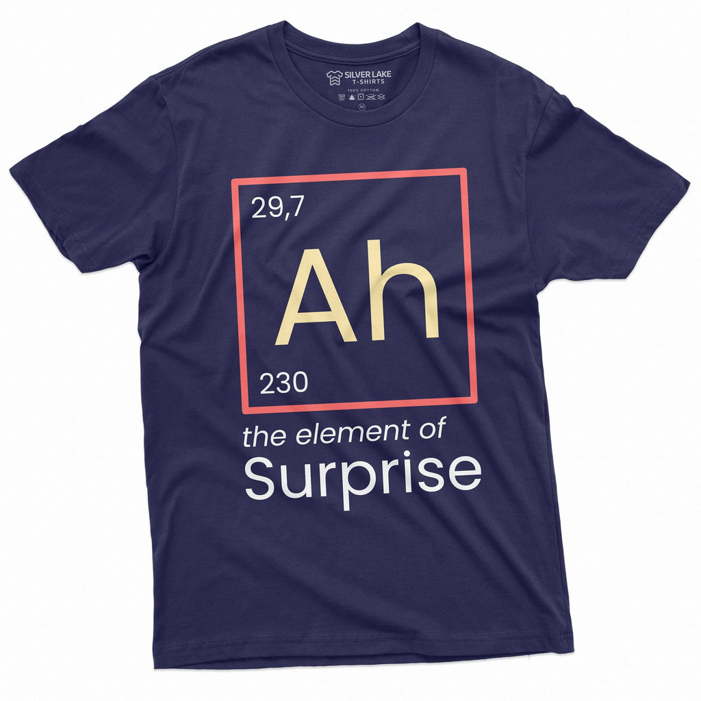 Ah Element Surprise Chemistry Chemist Periodic Table Birthday Tee Him Tee (1)