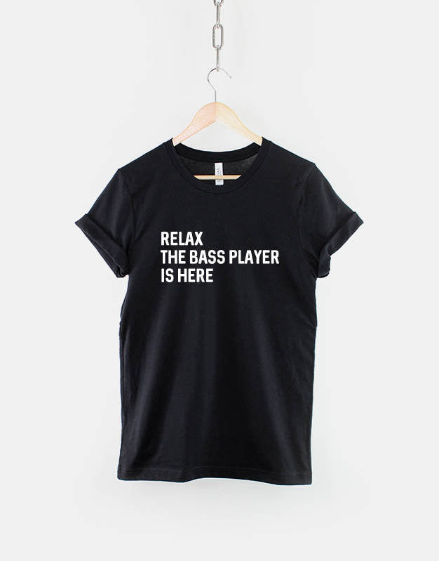 Relax Bass Player Here Musician Bass Guitar Tee Unisex T-shirt, Sweatshirt, Hoodie (2)