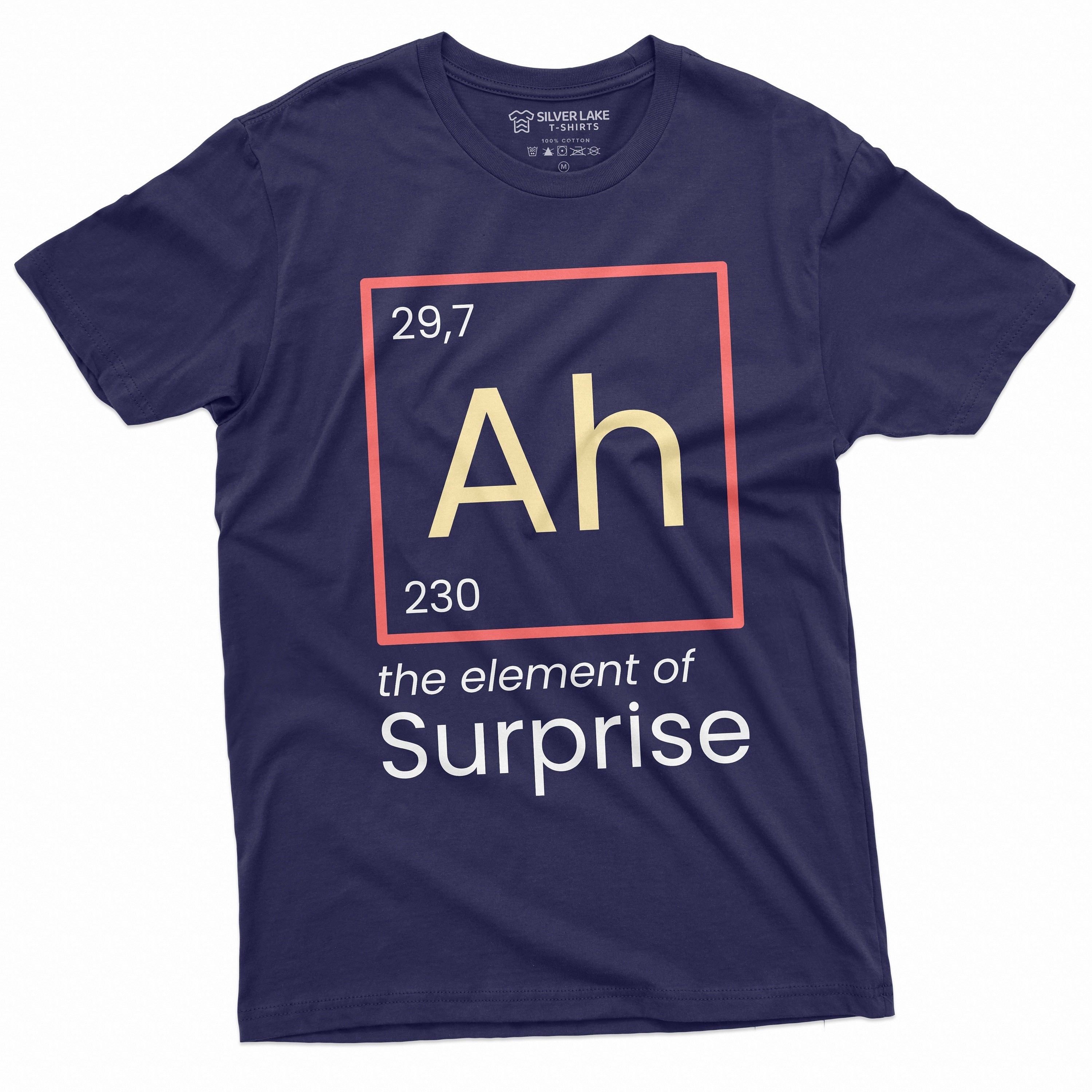 Ah Element Surprise Chemistry Chemist Periodic Table Birthday Tee Him Tee (2)