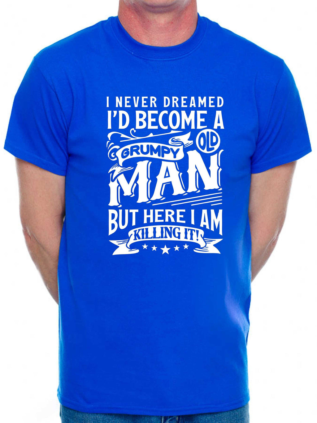 Grumpy Old Man Novelty Birthday Unisex T-shirt, Sweatshirt, Hoodie (2)