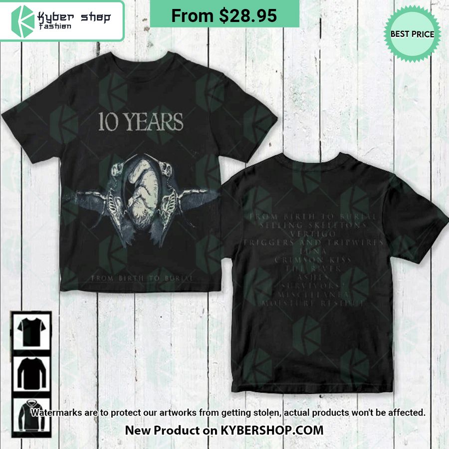 10 Years From Birth To Burial Album Shirt
