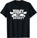 [100% Cotton]Today Is My Birthday Humor Sayings Celebrate Party T-Shirt