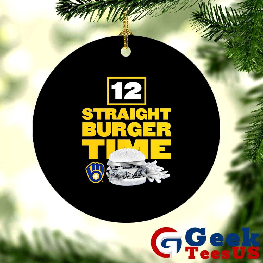 12 Straight Burger Time Milwaukee Brewers MLB shirt