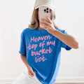 Heaven Top of My Bucket List Pink Graphic Tee - Western