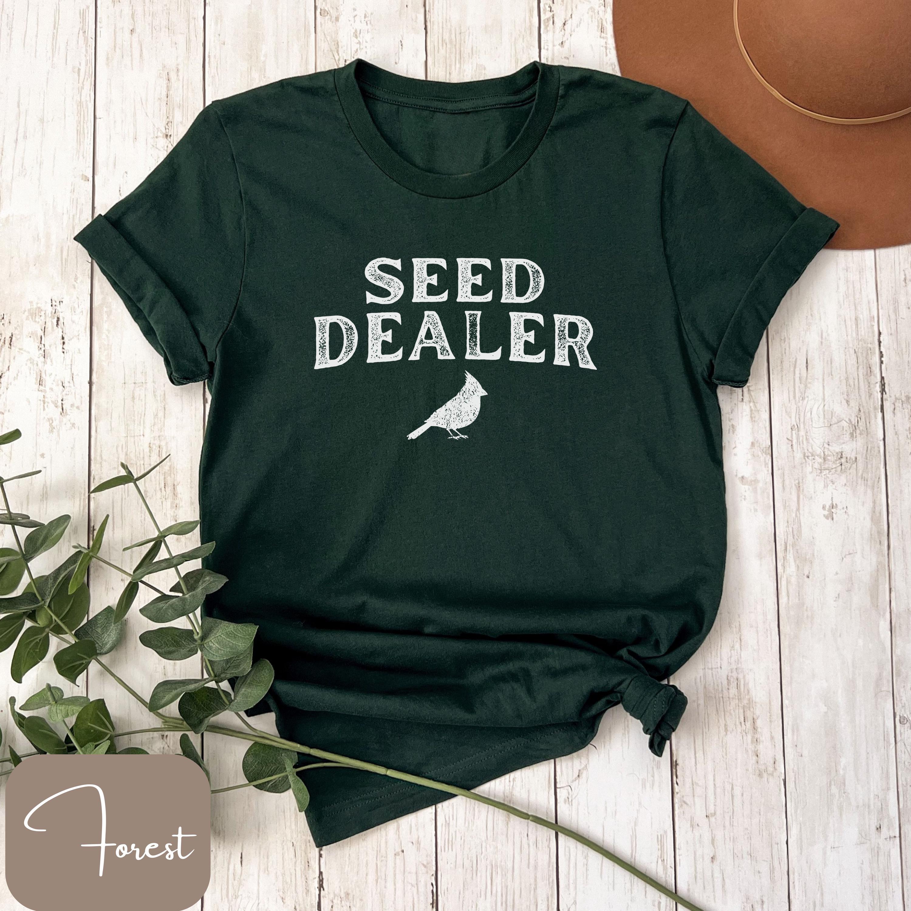 Seed Dealer Bird Lover Backyard Birding Bird Feeder Humor Tee Bird Watcher Tee (3)