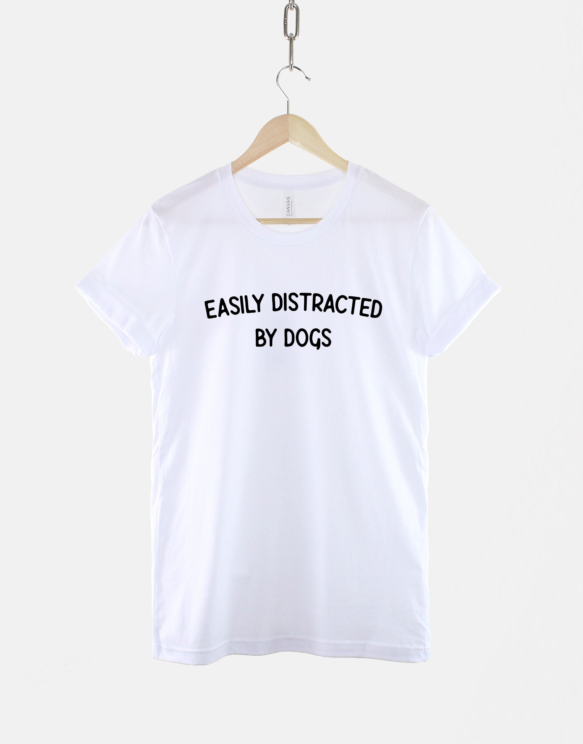 Easily Distracted Dogs Dog Lover Dog Mom Dog Lover Unisex T-shirt, Sweatshirt, Hoodie (3)