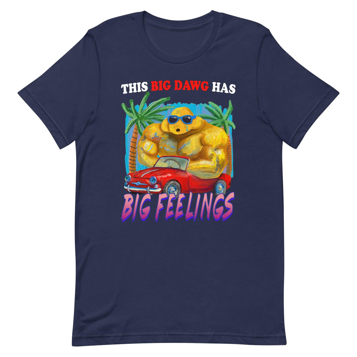 Big Dawg Unisex T-shirt, Sweatshirt, Hoodie (3)