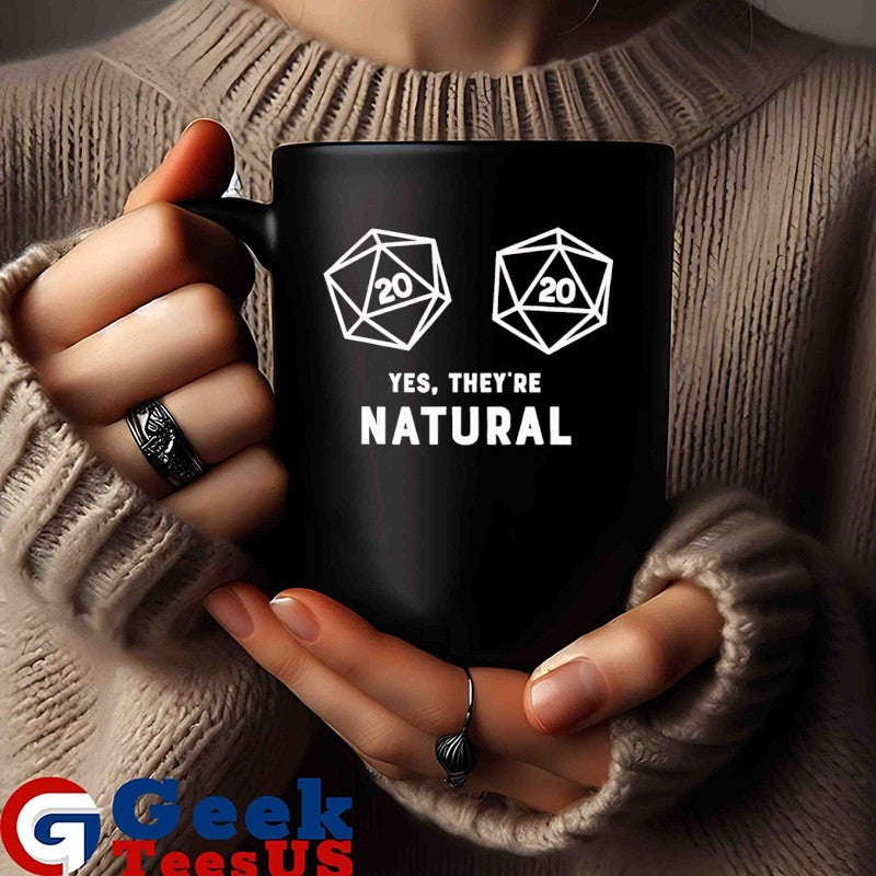 20 d20 yes they are natural shirt