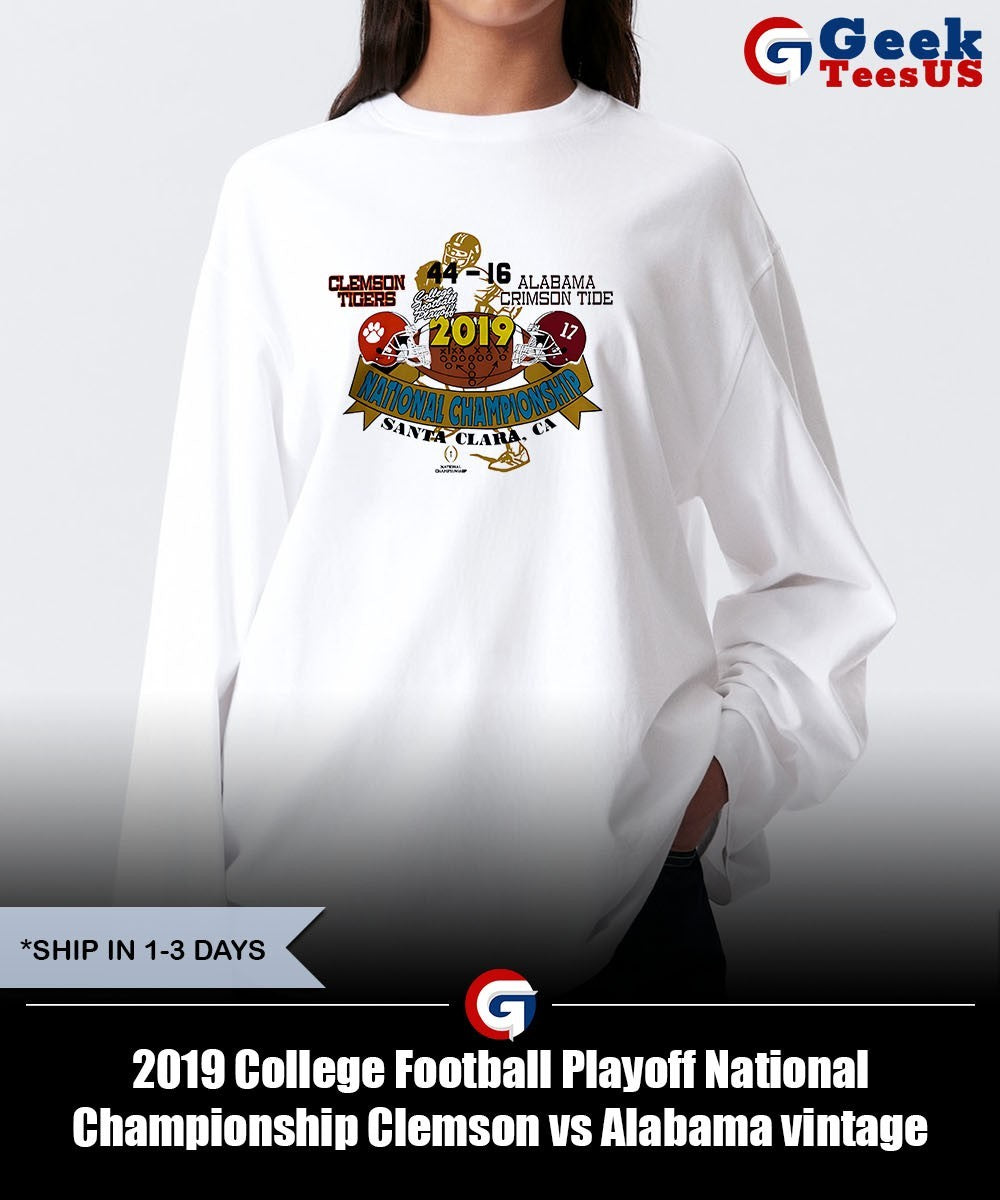 2019 College Football Playoff National Championship Clemson vs Alabama vintage shirt