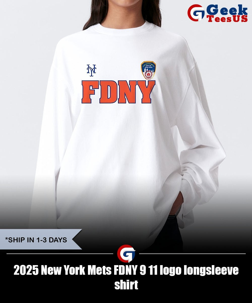2025 New York Mets FDNY 9 11 logo shirt