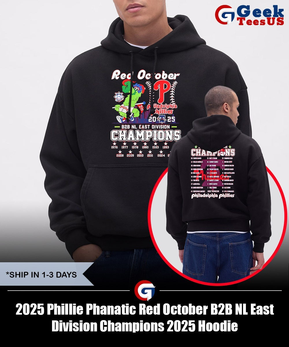 2025 Phillie Phanatic Red October B2B NL East Division Champions 2025 shirt