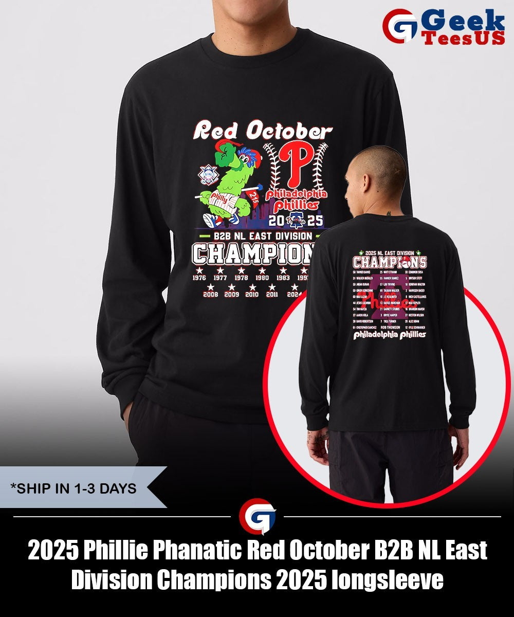 2025 Phillie Phanatic Red October B2B NL East Division Champions 2025 shirt