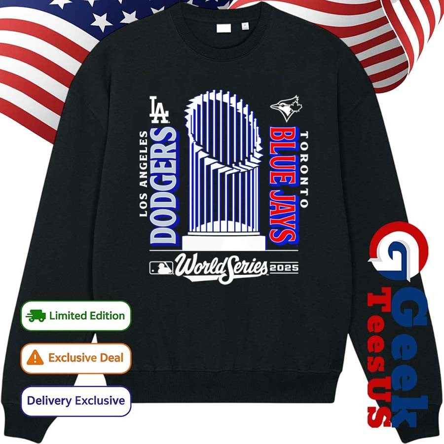 2025 World Series matchup Toronto Blue Jays vs Los Angeles Dodgers baseball trophy shirt
