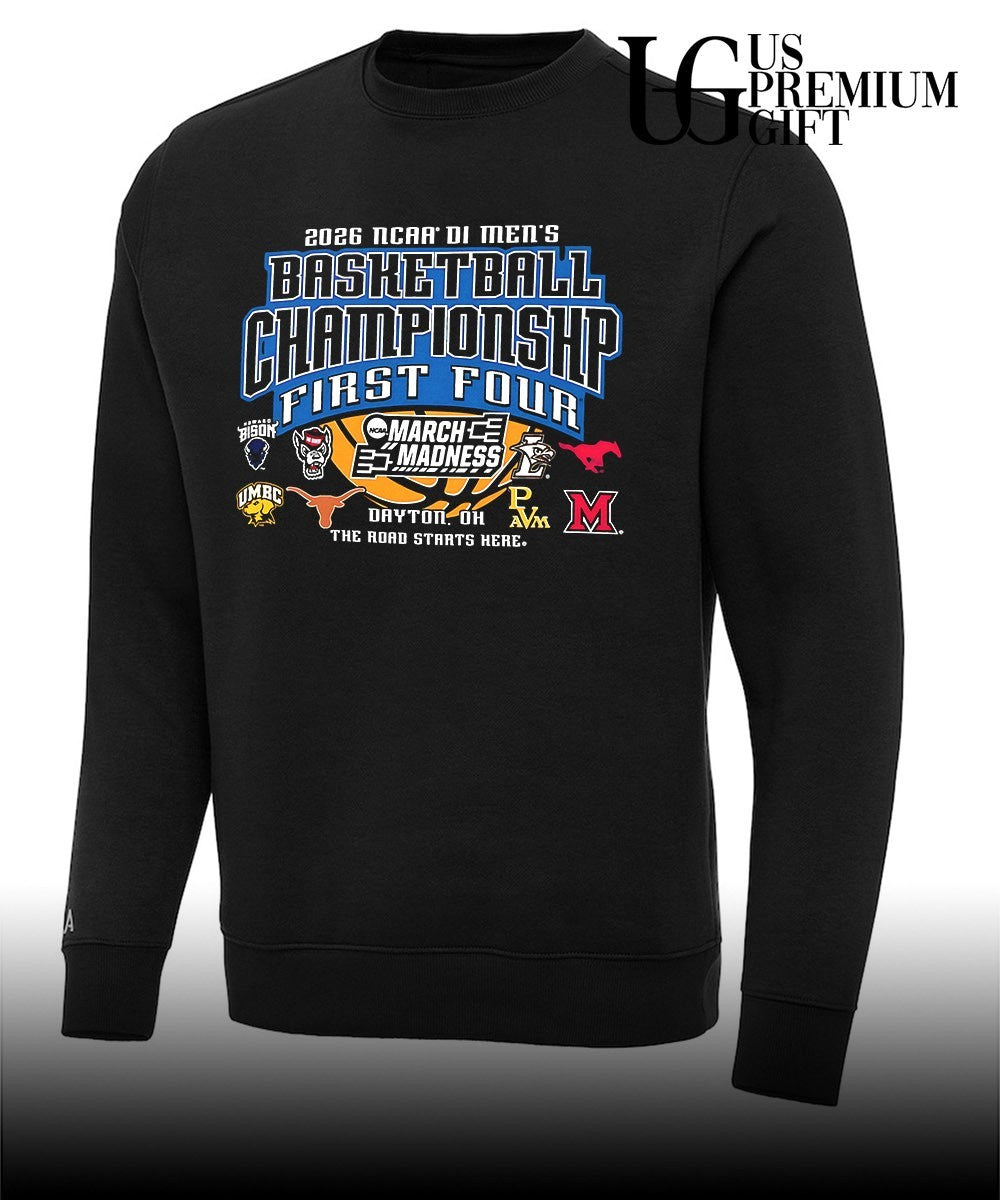 2026 NCAA DI Men’s Basketball Championship First Four March Madness The Road Starts Here shirt