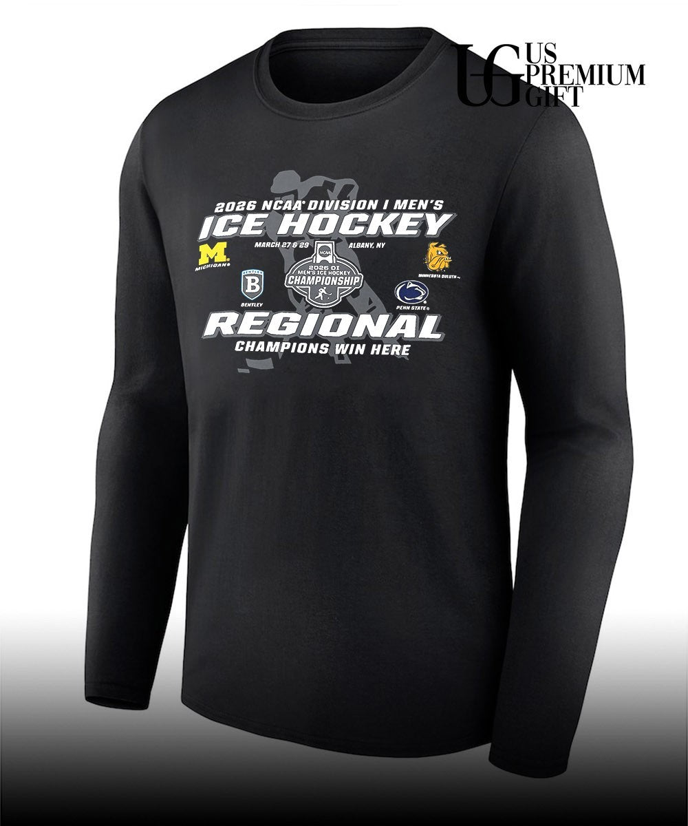 2026 NCAA Division I Men’s Ice Hockey Regional Championship Win Here shirt