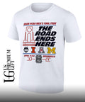 2026 NCAA Men’s Final Four The Road Ends Here Indianapolis 4 Team shirt