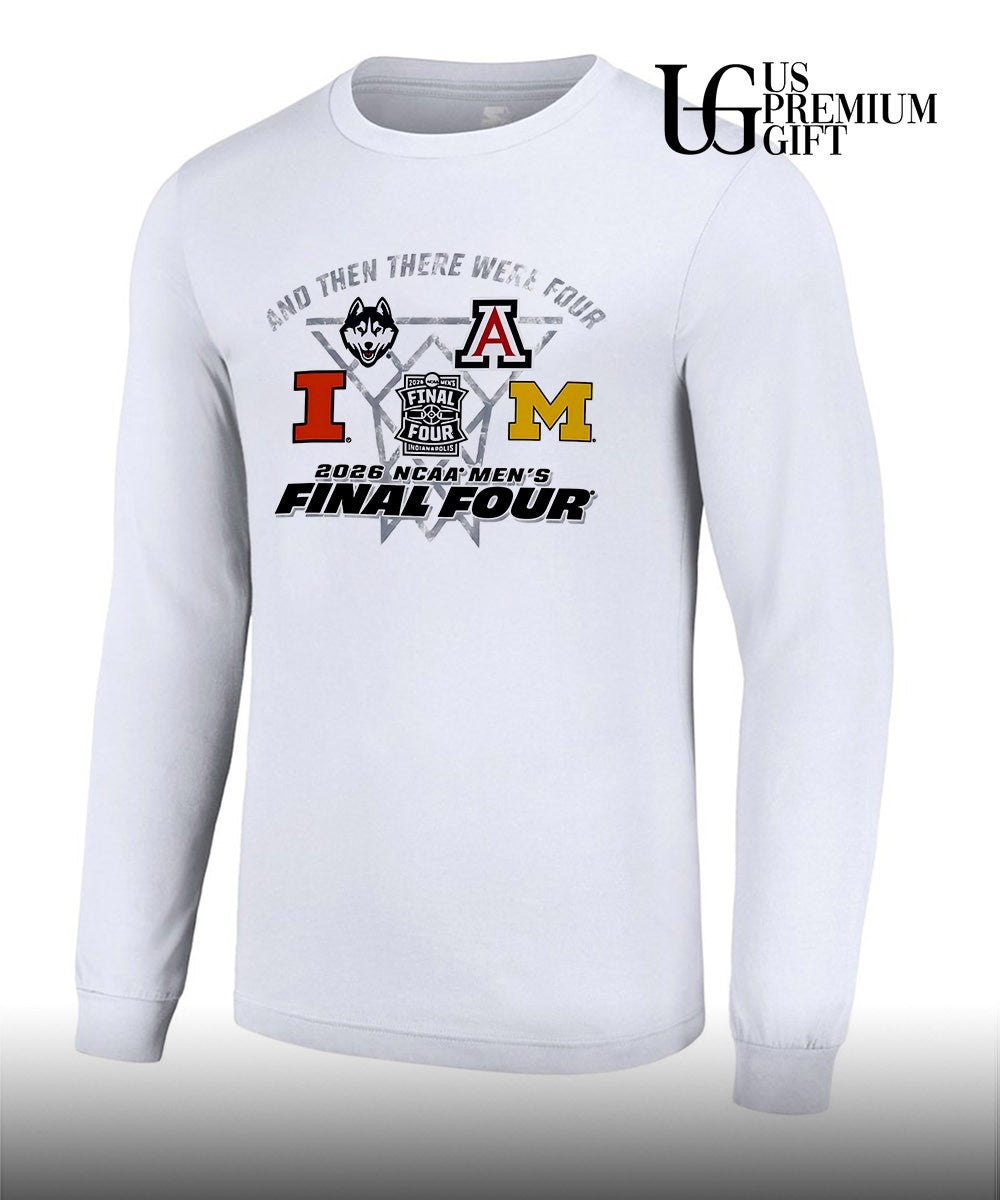 2026 NCAA Men’s Final Four basketball And Then There Were Four shirt