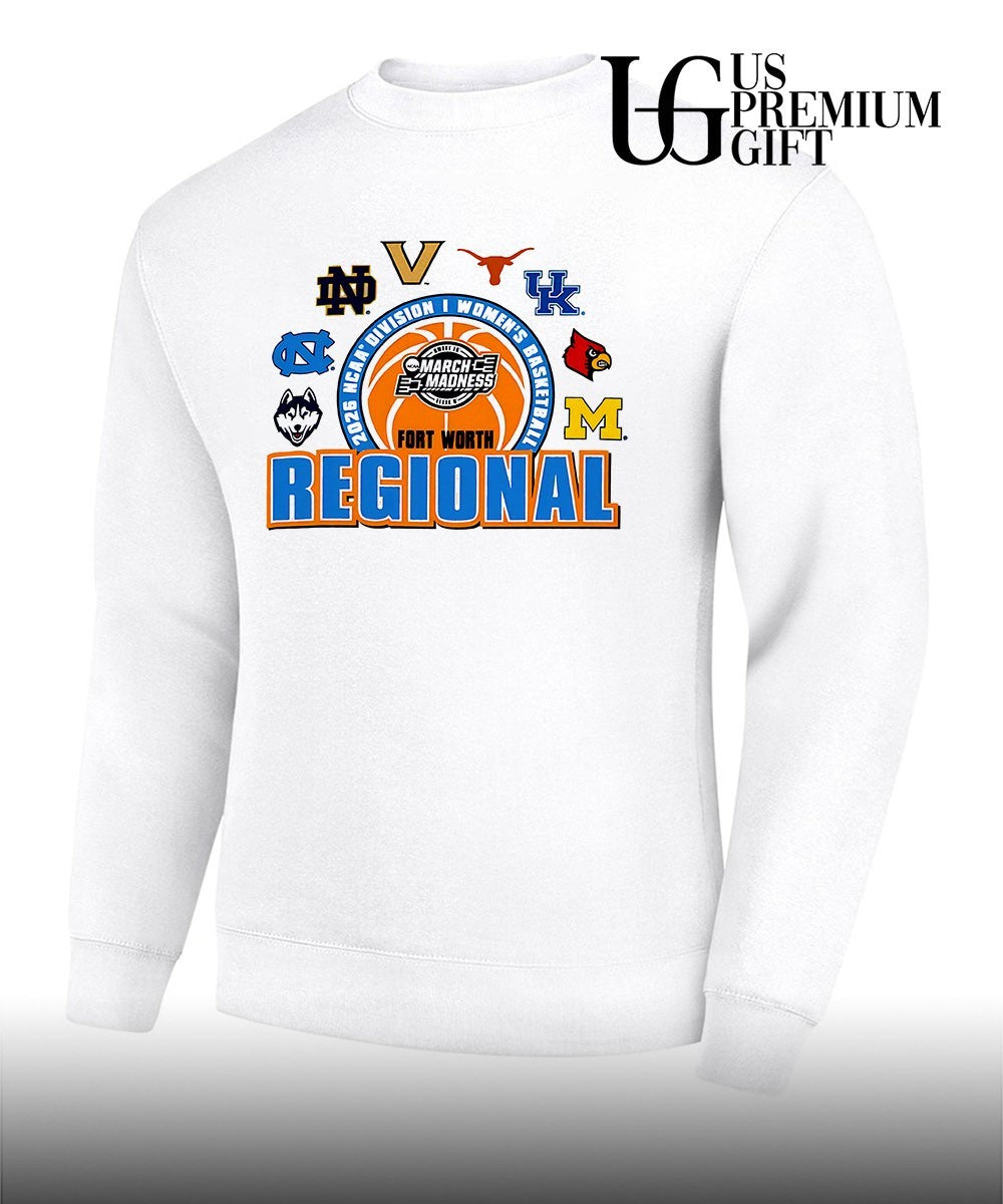 2026 NCAA Women’s Basketball Tournament March Madness Fort Worth Regional shirt