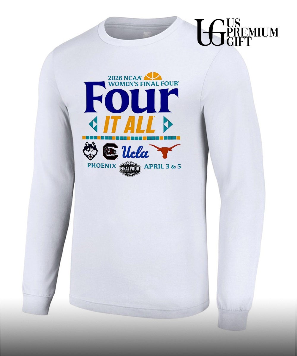 2026 NCAA Women’s Final Four Four It All Phoenix Arizona 2026 shirt