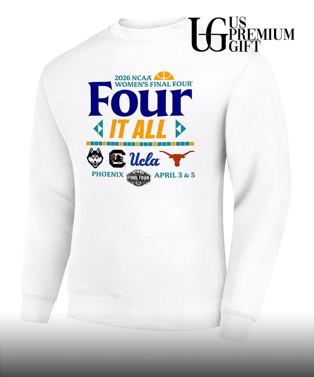 2026 NCAA Women’s Final Four Four It All Phoenix Arizona 2026 shirt