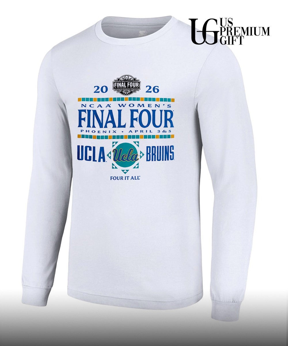 2026 NCAA Women’s Final Four UCLA Bruins basketball Four It All shirt