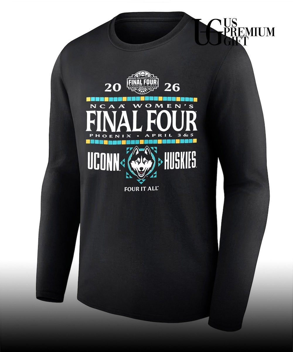 2026 NCAA Women’s Final Four UConn Huskies basketball Four It All shirt