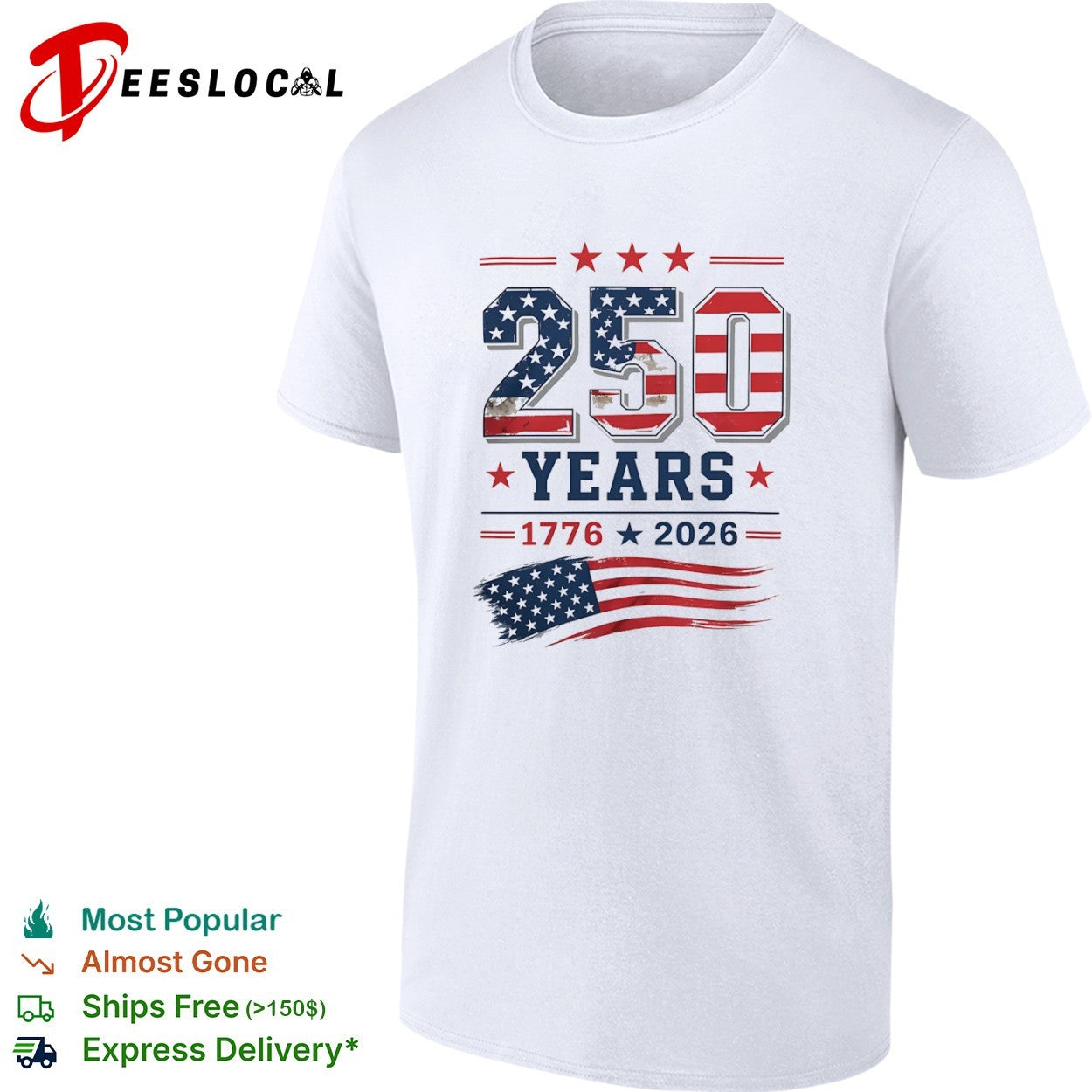 250 Years 1776 2026 USA Flag Patriotic Fourth of July Independence Day shirt