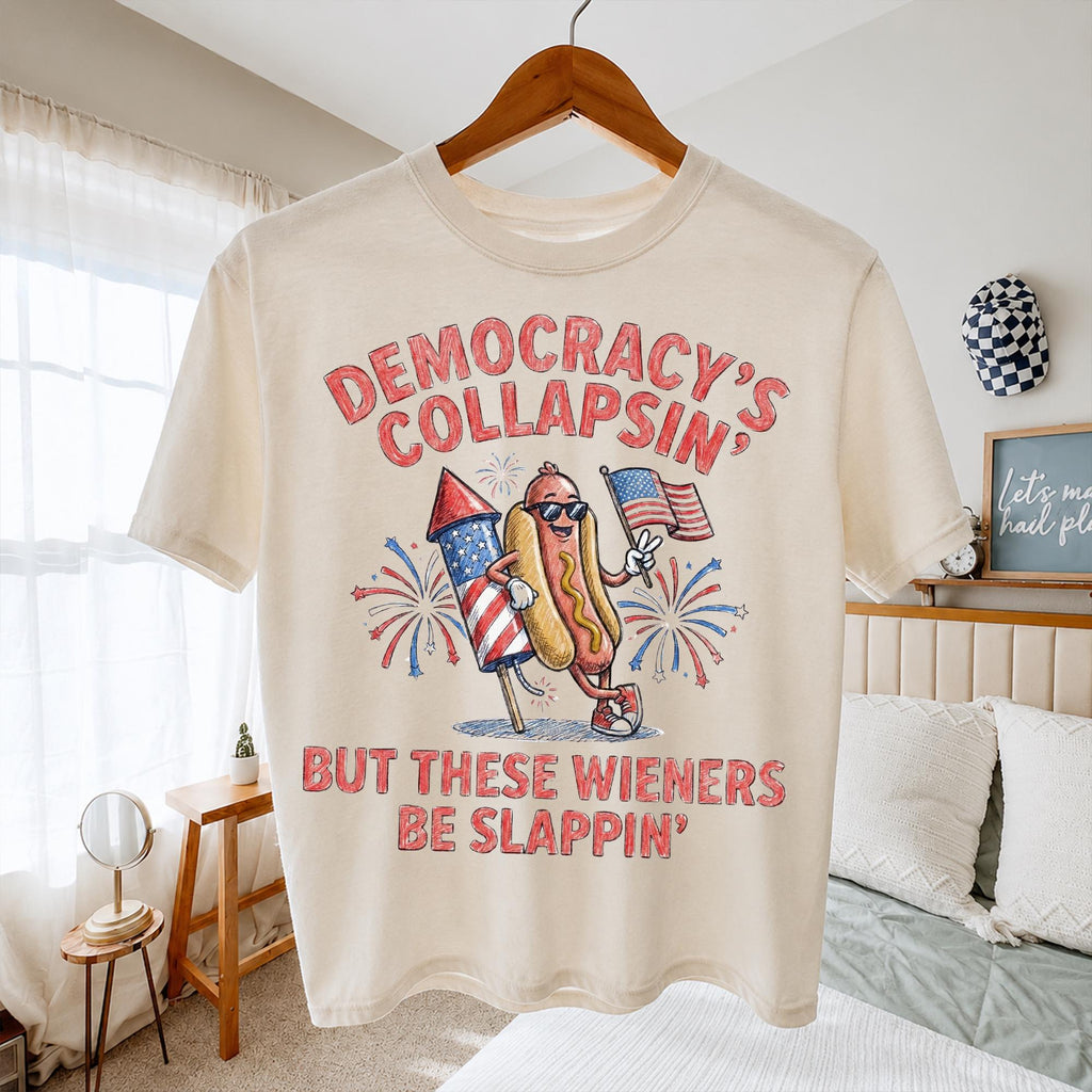 Comfort Colors Democracy'S Collapsing These Wieners Slappin 4th July Dog Tee Patriotic Firework (4)
