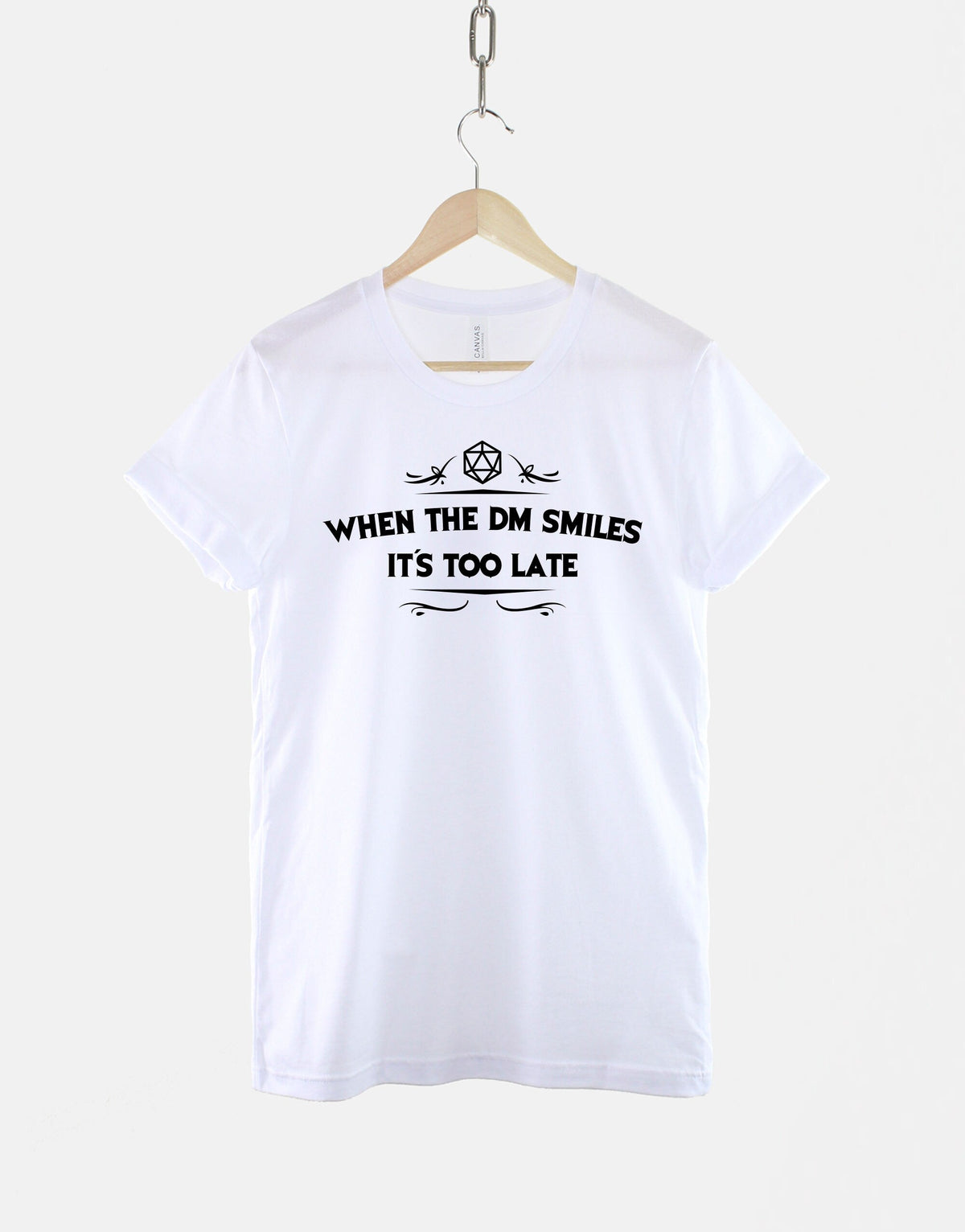 Dm Smiles Dnd Dungeons Dragons Quote Tee Dungeon Master (4)
