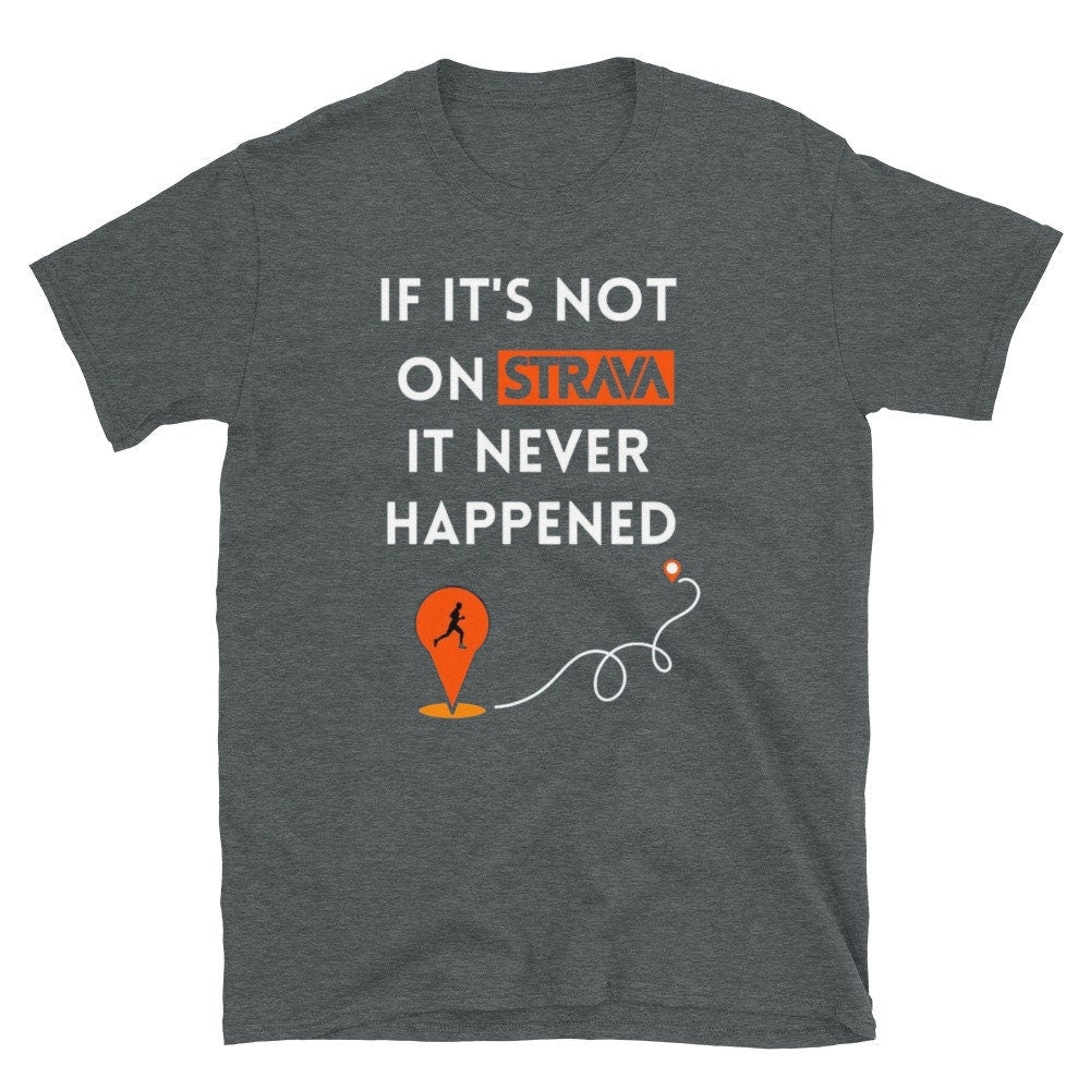 It'S Strava Running Running Marathon Tee Fitness Dad Jokes (4)