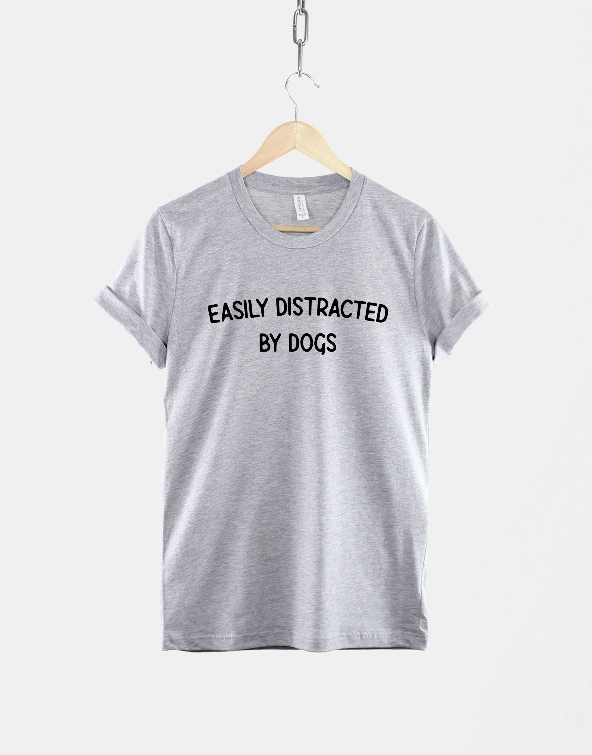 Easily Distracted Dogs Dog Lover Dog Mom Dog Lover Unisex T-shirt, Sweatshirt, Hoodie (4)