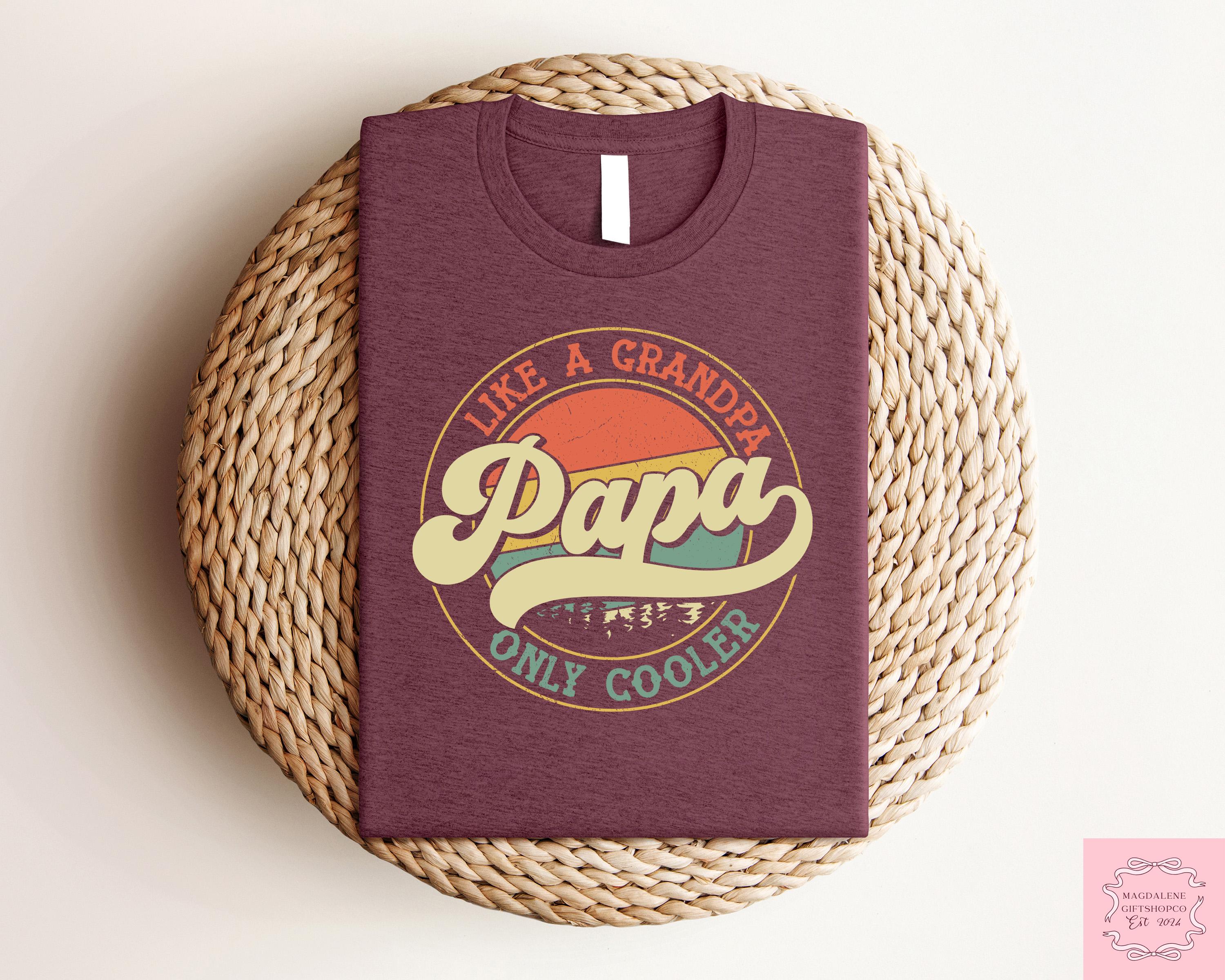 Retro Comfort Papa Father'S Day Papa Like Grandpa Only Cooler Father'S Day Grandpa Tee (4)