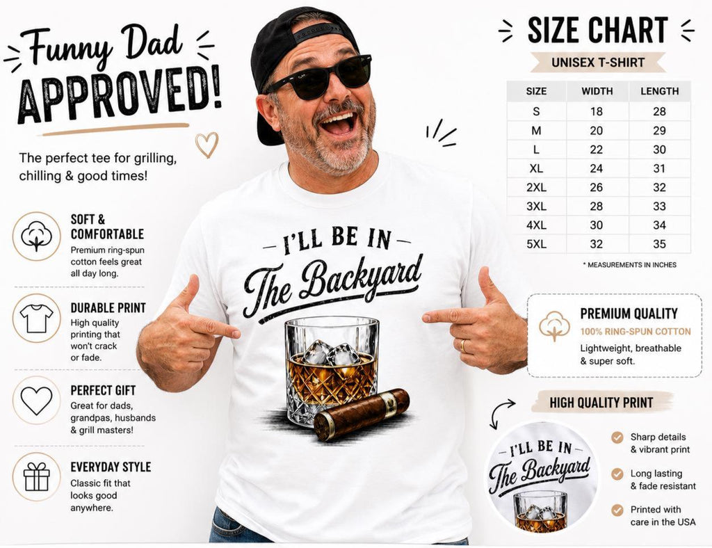 Whiskey Cigar I'Ll Backyard Tee Bbq Grilling Bourbon Lover Fathers Day Dad Husband (4)