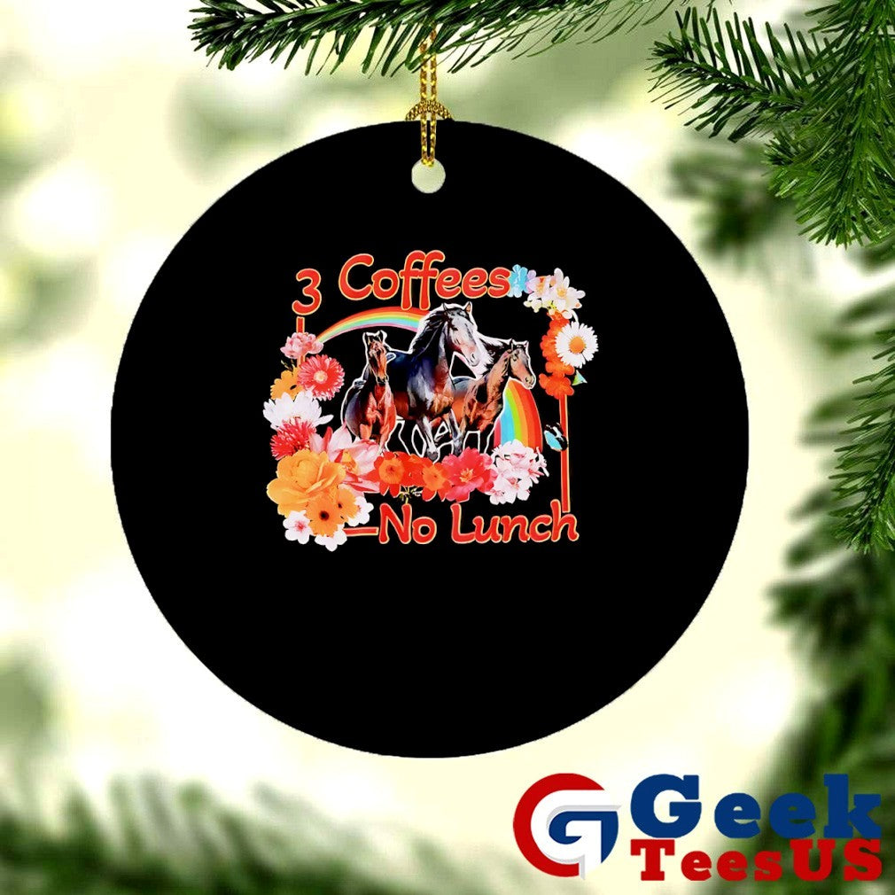 3 coffees no lunch shirt