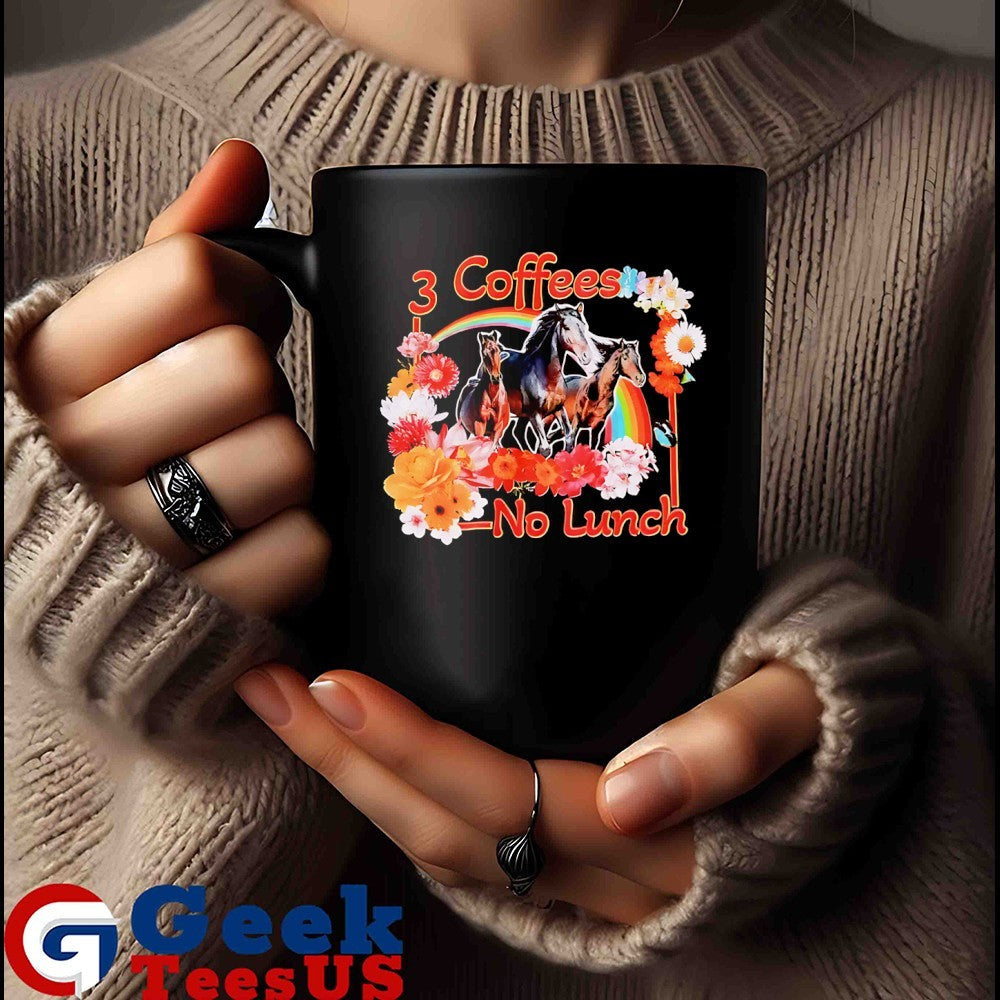 3 coffees no lunch shirt