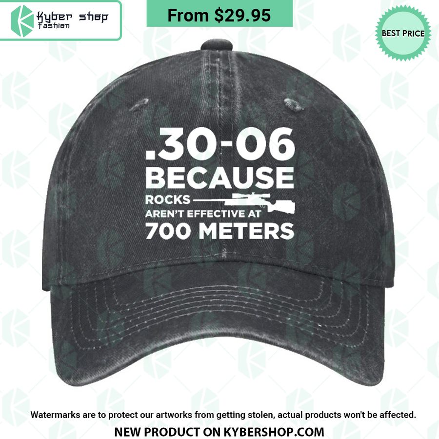 30-06 Because Rocks Aren’t Effective At 700 Meters Cap