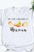 My Love Language Is Mexican Food T-Shirt