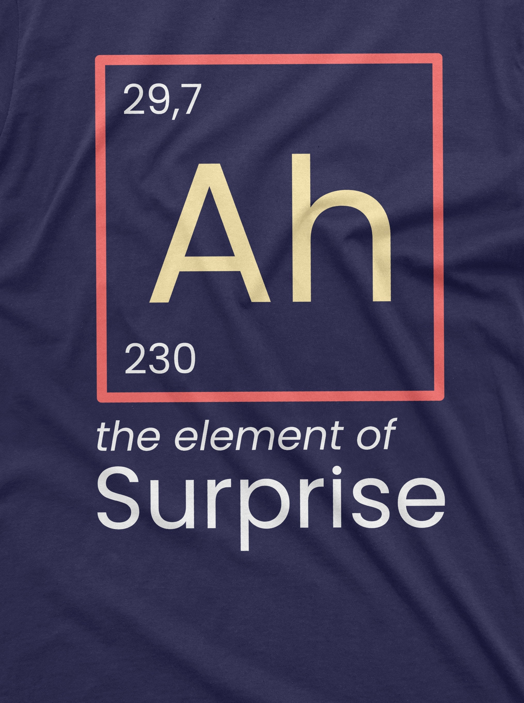 Ah Element Surprise Chemistry Chemist Periodic Table Birthday Tee Him Tee (5)