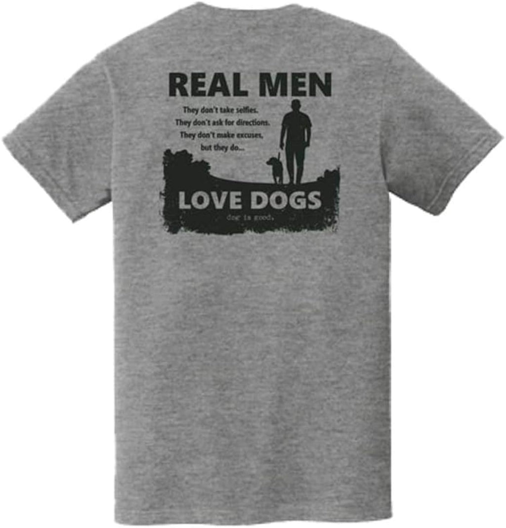 T-Shirt Real Men Love Dogs - Great Gift for Dog Lovers, Made with High Premium Materials