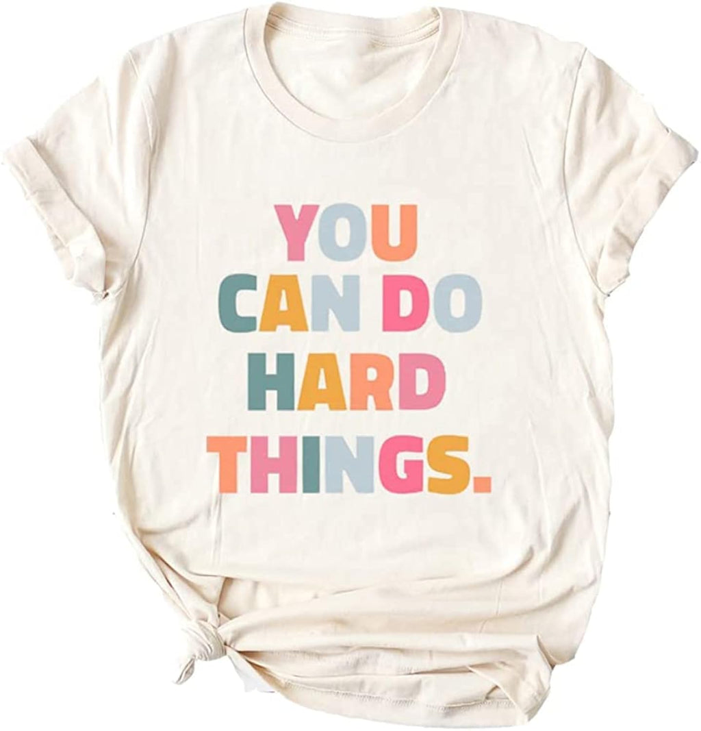 You Can Do Hard Things Teacher T Shirt Womens Let it Be Live Happy Happiness Graphic Tees