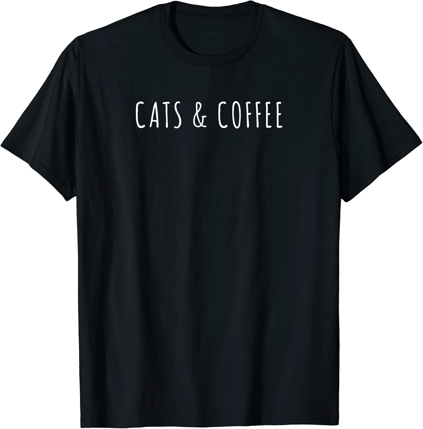 cats and Coffee Funny cat Theme Texted By Coffee Lover Men Women Kids T-Shirt