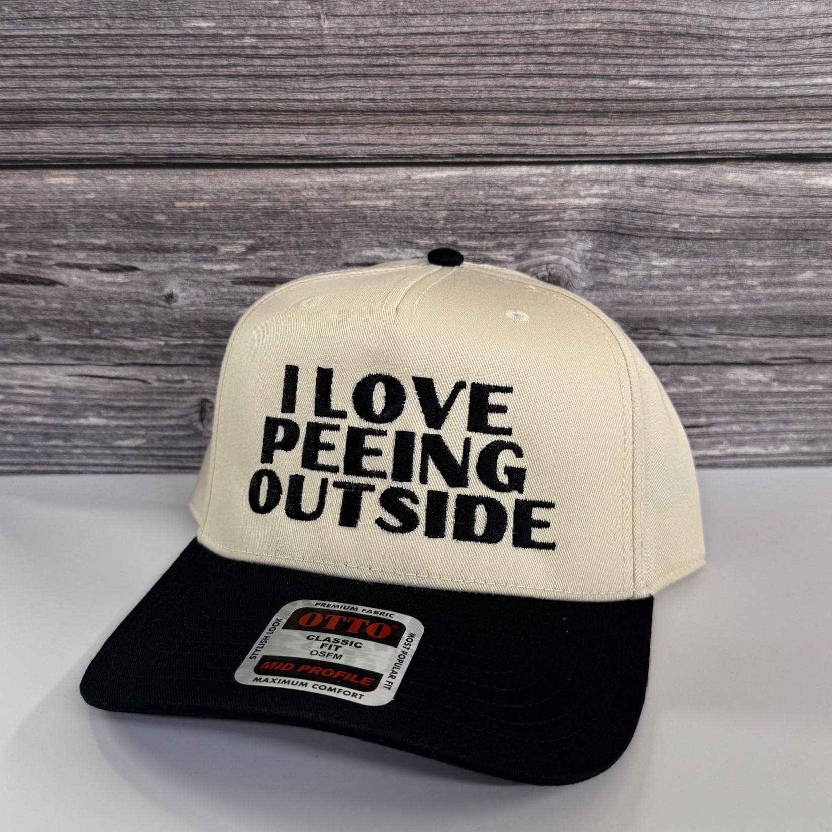 I Love Peeing Outside Embroidered Otto Hat – 208Tees