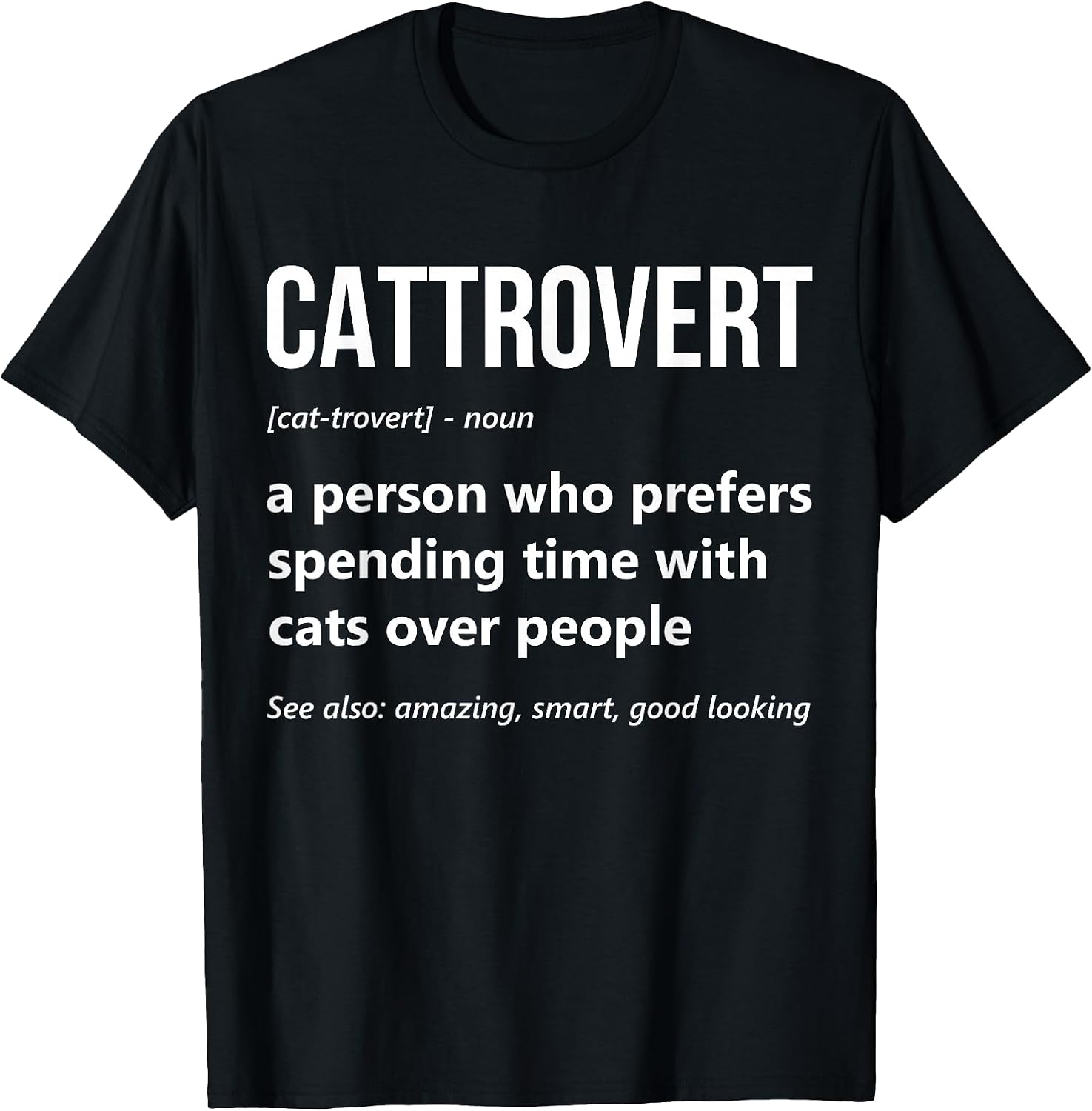 Cat Lover Funny Cattrovert Definition Kitty Kitten Cat Mom T-Shirt