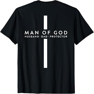 Man of God Husband Dad Protector T-Shirt