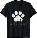 Treat Dealer | Funny Dog Lover Dog Mom Dad T-Shirt