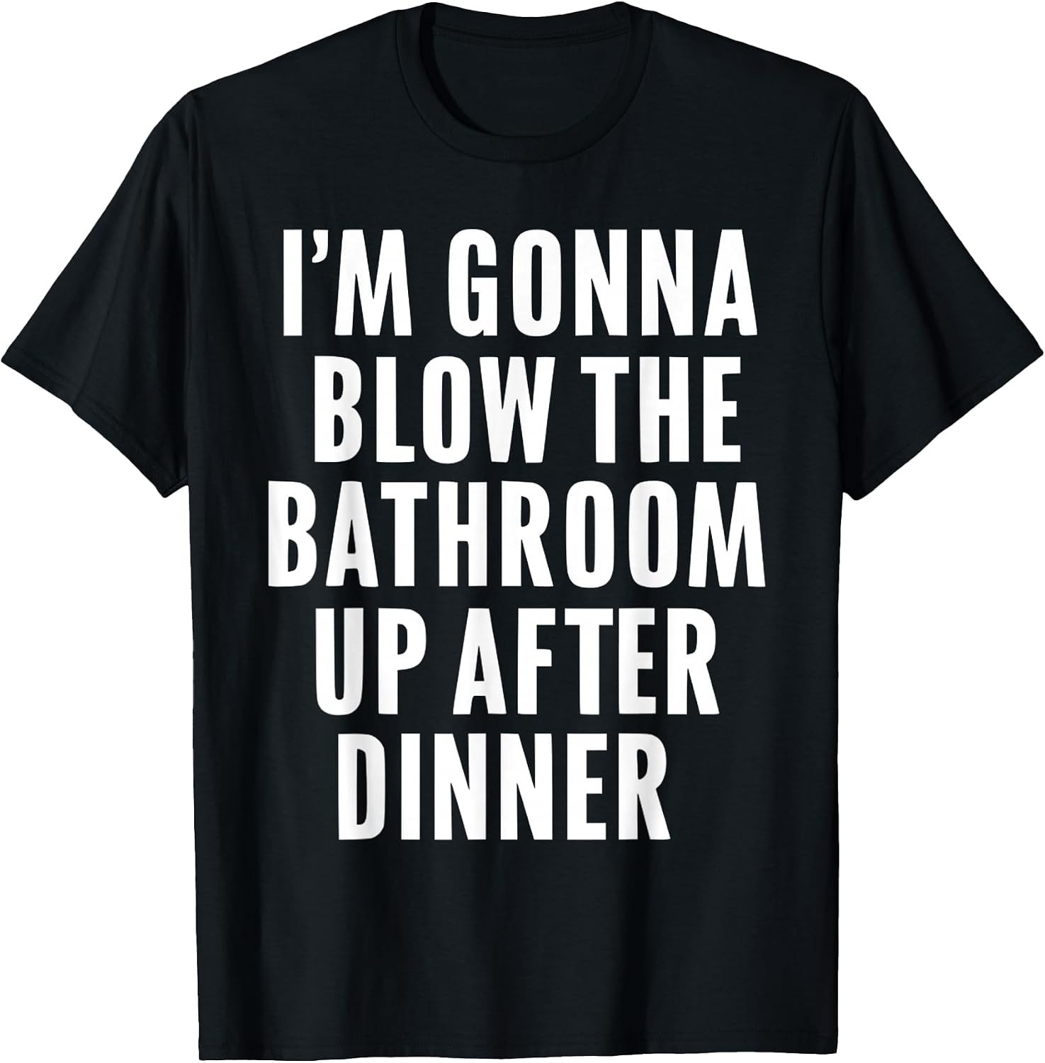 Funny Blow The Bathroom Adult Humour Inappropriate Offensive T-Shirt