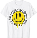It's Fine I'm Fine Everything is Fine Funny Smile Face T-Shirt