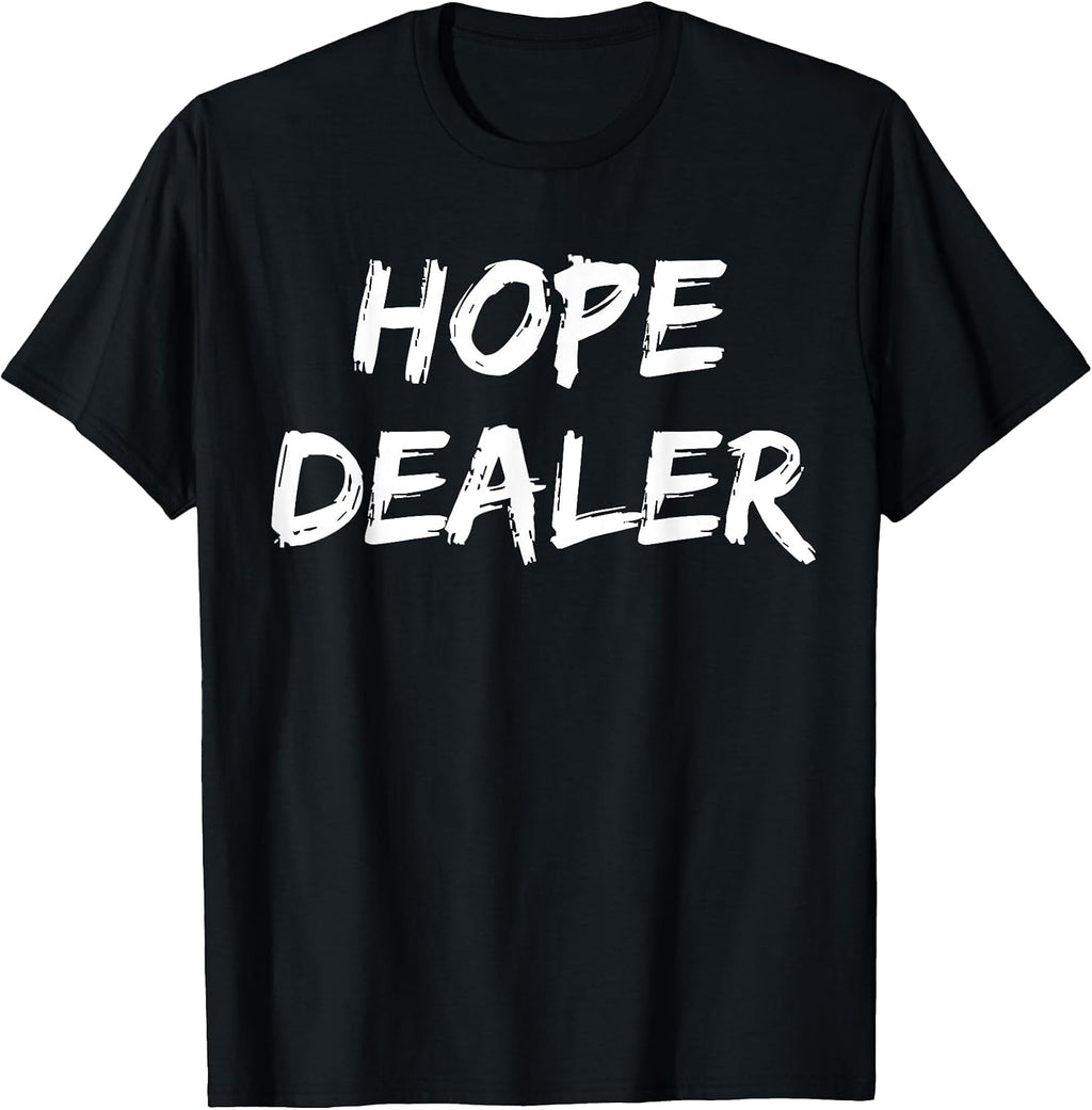 Inspirational Hope Quotes Sayings Shirts