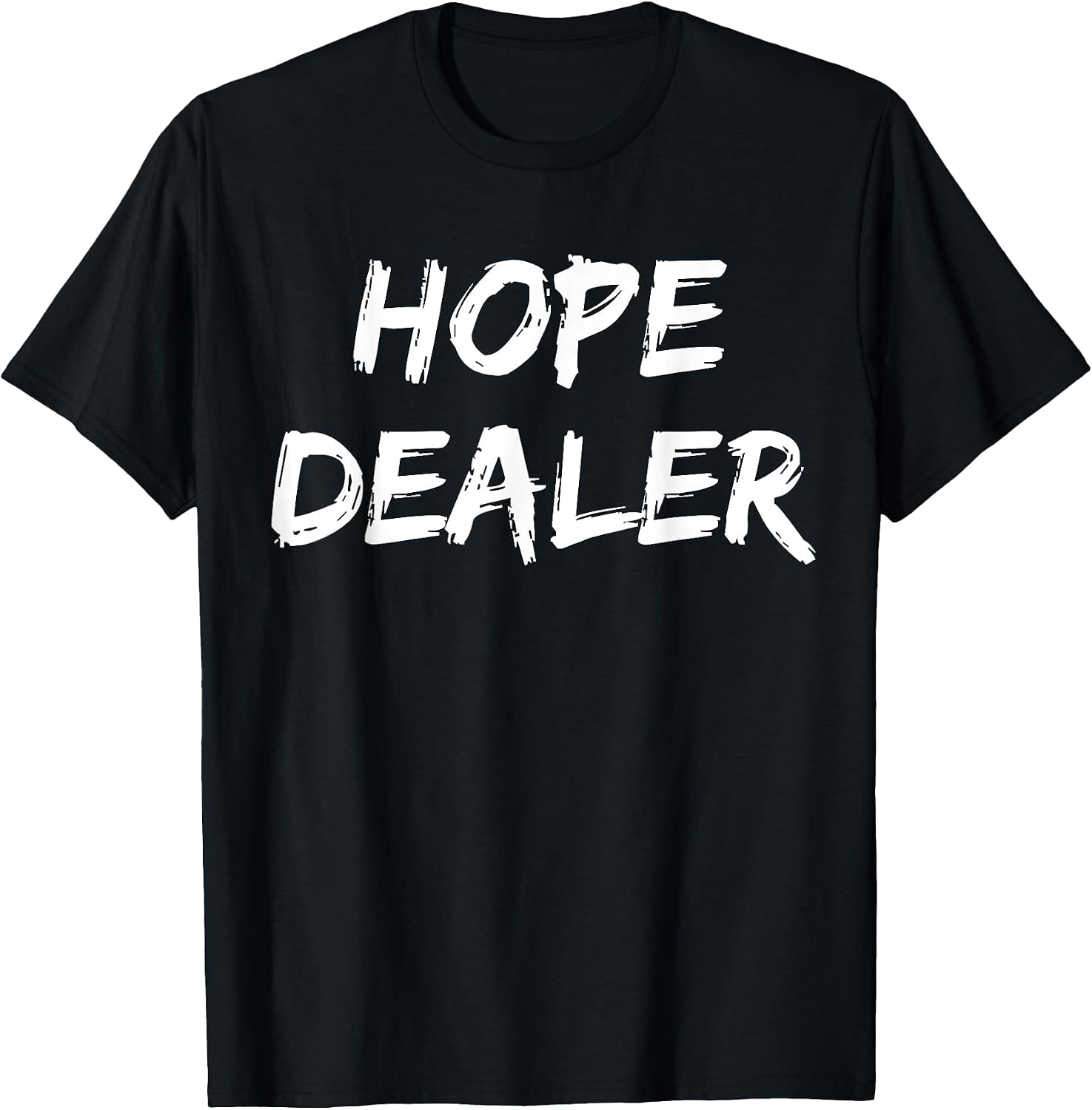 Inspirational Hope Quotes Sayings Shirts